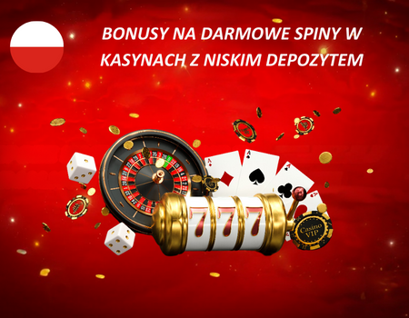 bonus darmowych spinów w kasynach z minimalnym depozytem