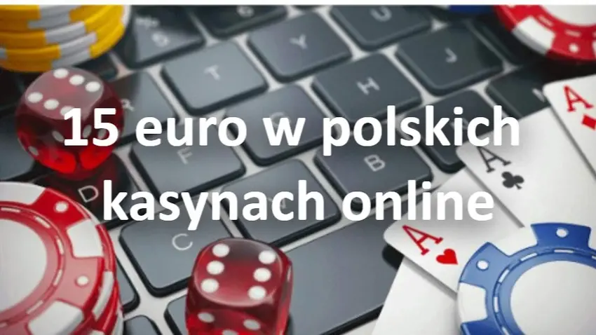 15 euro w polskich kasynach online