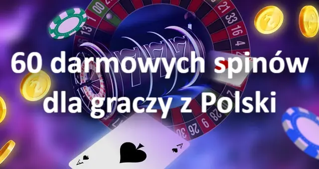 60 darmowych spinów dla graczy z Polski