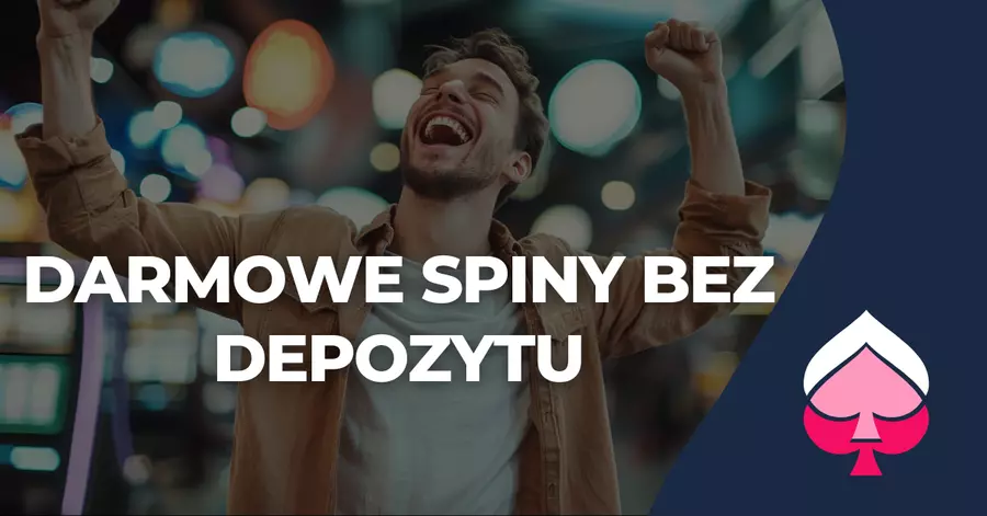 Darmowe spiny bez depozytu