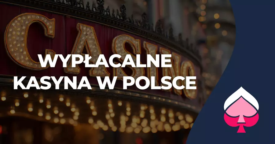 Wypłacalne kasyna w Polsce