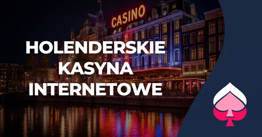 Holenderskie kasyna internetowe Kasyno online Holandia